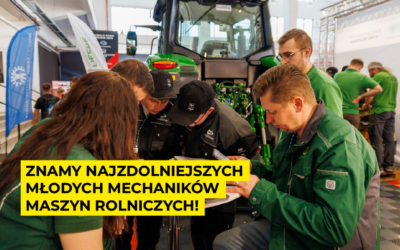 Znamy najzdolniejszych młodych mechaników maszyn rolniczych! Za nami finał XV Ogólnopolskich Mistrzostw Mechaników oraz Skills Poland 2026 ze wsparciem John Deere